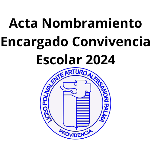 Acta Nombramiento Encargado Convivencia Escolar 2024